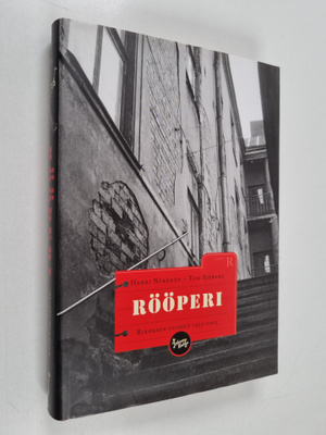 Harri (toim.) Nykänen : Rööperi : rikoksen vuodet 1955-2005