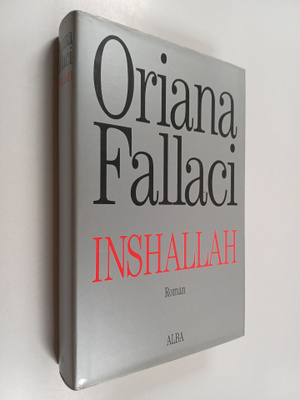 Oriana Fallaci : Inshallah : roman