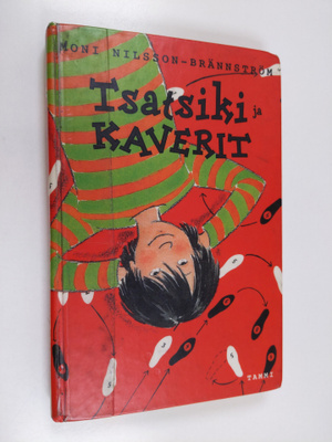 Moni Nilsson-Brännström : Tsatsiki ja kaverit