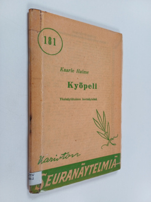 Kaarle Halme : Kyöpeli : yksinäytöksinen huvinäytelmä