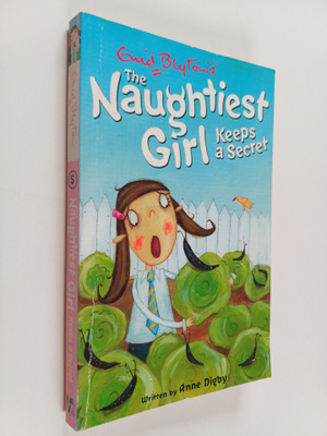 Enid Blyton ym. : The Naughtiest Girl Keeps a Secret