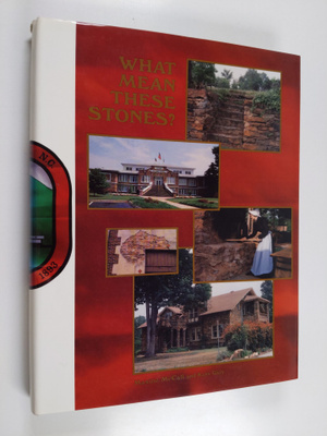 Maxine McCall ym. : What mean these stones? A Centennial ...