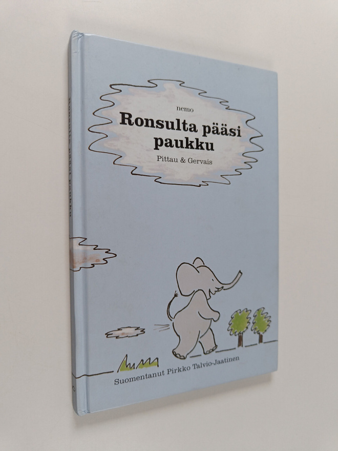 Pittau ym. : Ronsulta pääsi paukku