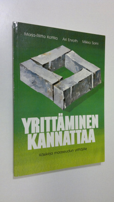 Marja-Riitta Kottila : Yrittäminen kannattaa : käsikirja ...