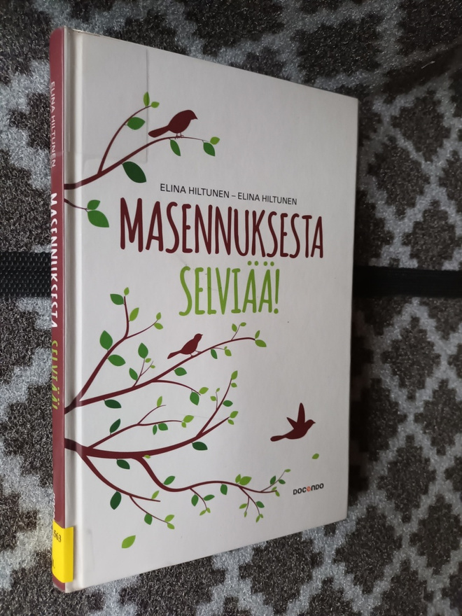 Hiltunen: Masennuksesta selviää! (Docendo 2018)