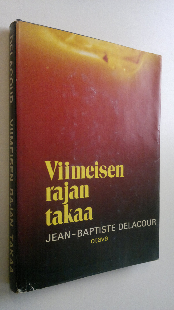 Jean-Baptiste Delacour : Viimeisen rajan takaa