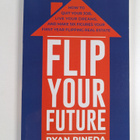 Ryan Pineda : Flip Your Future - How to Quit Your Job, Li... - pikkukuva 1