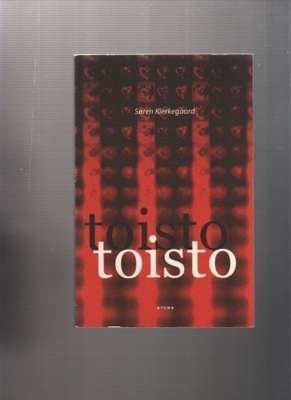 Kierkegaard, Søren: Toisto, Atena 2001, nid., K3