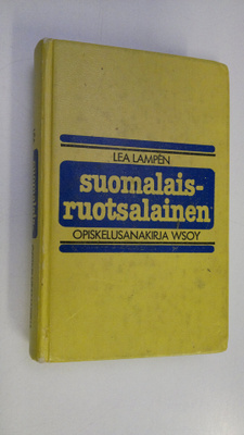 Lea Lampen : Suomalais-ruotsalainen opiskelusanakirja = F...