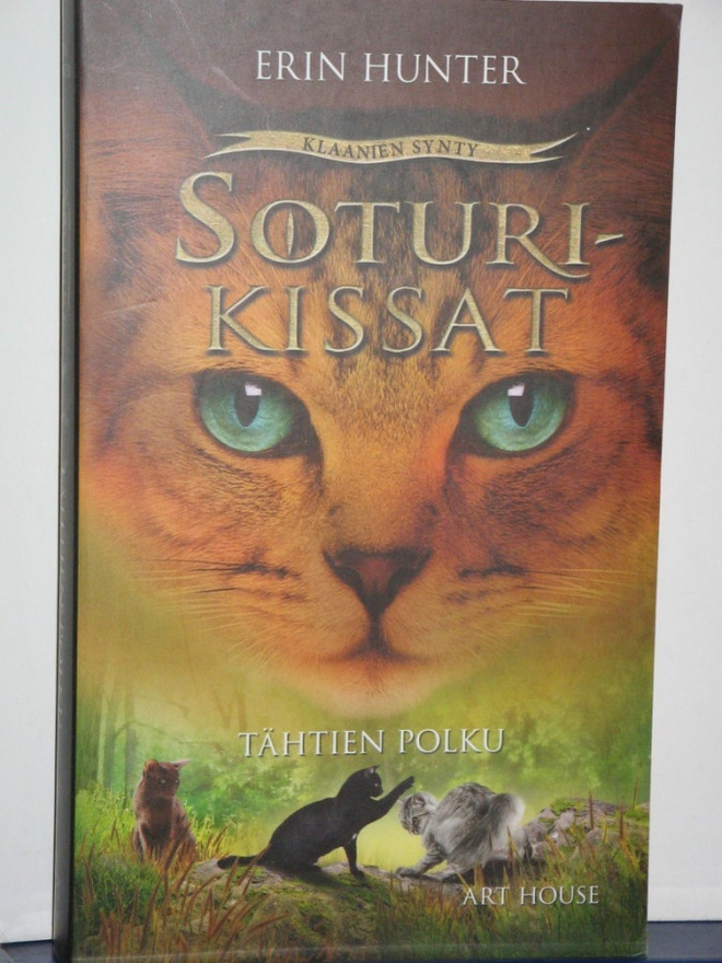 Erin Hunter : SOTURIKISSAT  TÄHTIEN POLKU