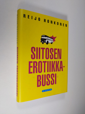 Reijo Honkonen : Siitosen erotiikkabussi