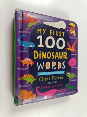 Chris Ferrie : My first 100 dinosaur words