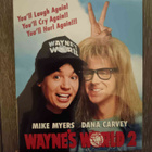 Wayne's World 2 4K - pikkukuva 1