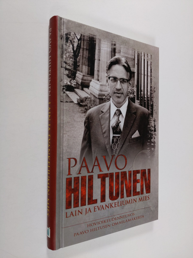 Paavo Hiltunen : Lain ja evankeliumin mies
