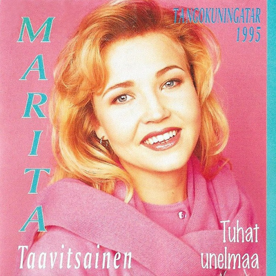 Marita Taavitsainen • Tuhat Unelmaa CD