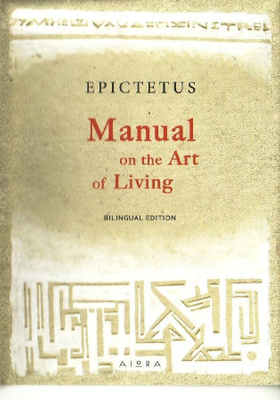book, Epictetus - Manual on the Art of Living (Bilingual Edi