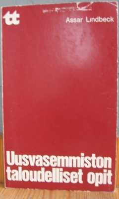 Assar Lindbeck: Uusvasemmiston taloudelliset opit, Wsoy 1973