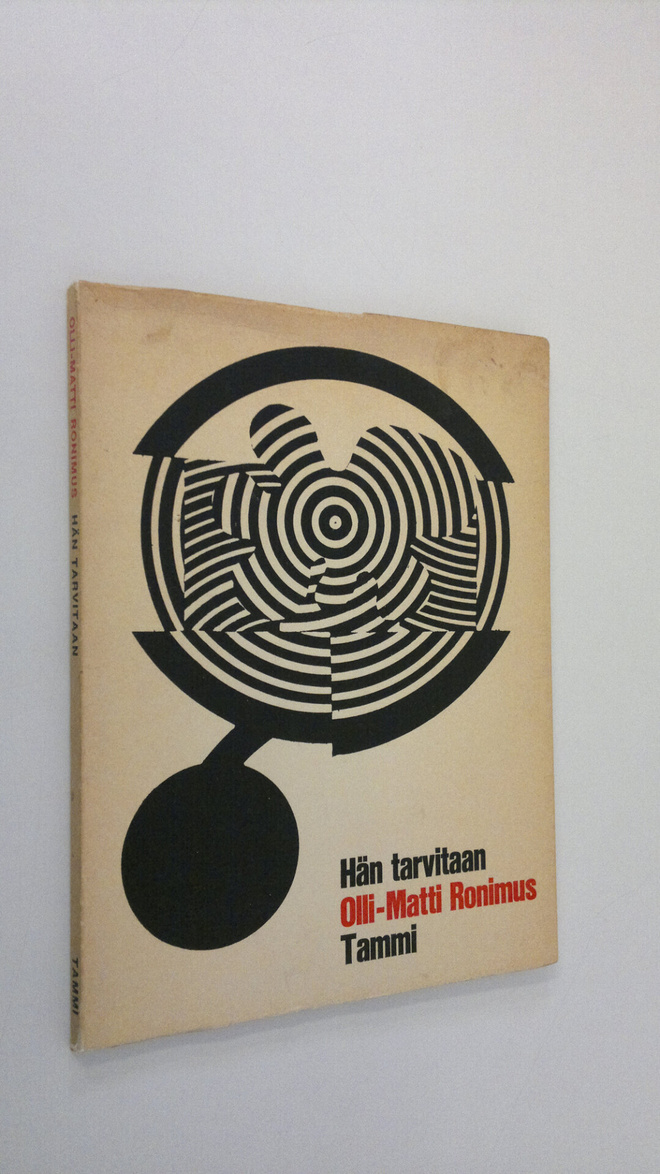 Olli-Matti Ronimus : Hän tarvitaan : Runoja, idyllejä, te...