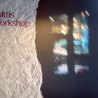 KULTTIS WORKSHOP  ::  KULTTIS WORKSHOP :: VINYYLI  LP   1988 - pikkukuva 1