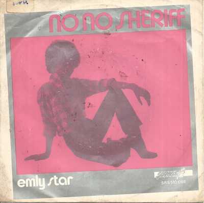EMLY STAR: No No Sheriff / …(Instrumental) 7"kk