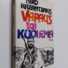 Niko Kazantzakis : Vapaus tai kuolema - pikkukuva 1