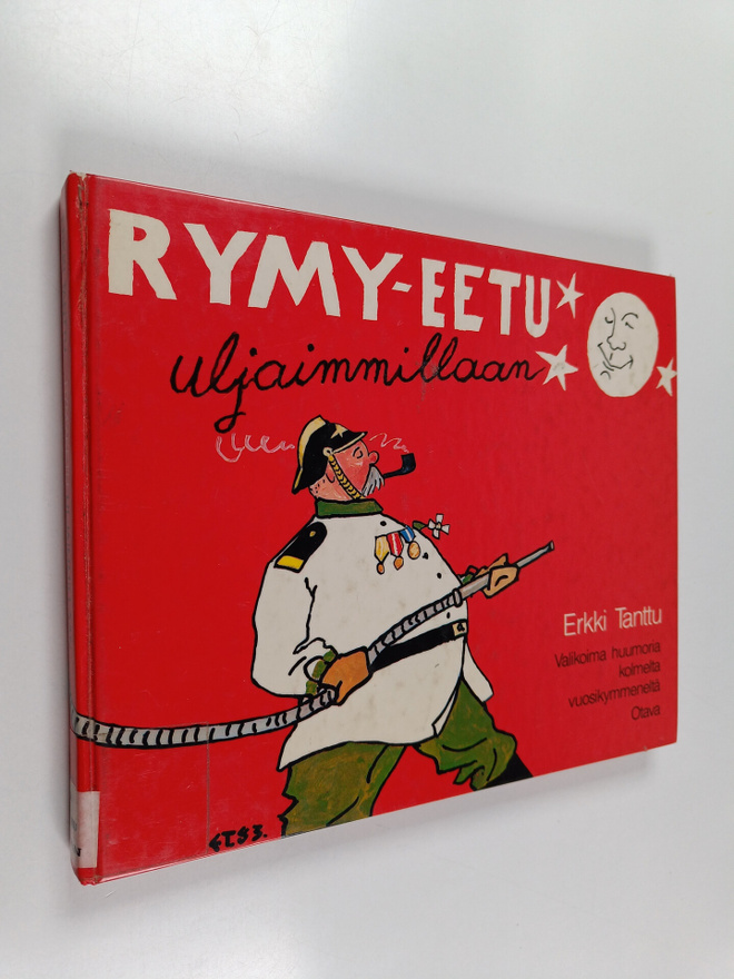 Erkki Tanttu : Rymy-Eetu uljaimmillaan : valikoima huumor...