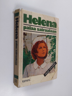 Helen D. Boylston : Helena palaa sairaalaan