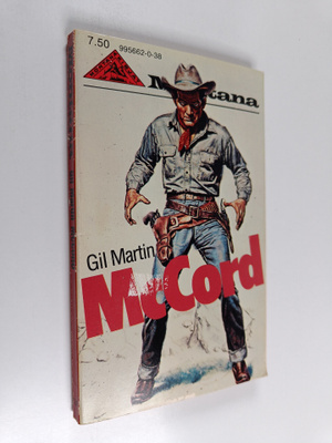 D. D. Newton : Montana : Gil Martin McCord