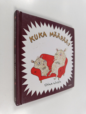 Stina Wirsen : Kuka määrää?