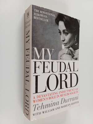 Tehmina Durrani : My feudal lord