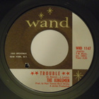 7" KINGSMEN - Trouble - single 1967 garage rock EX- - pikkukuva 1