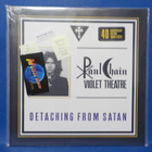 PAUL CHAIN VIOLET THEATRE - DETACHING FROM SATAN UUSI LP - pikkukuva 1