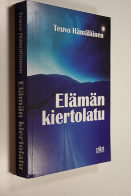 Teuvo Hämäläinen : Elämän kiertolatu (signeerattu)