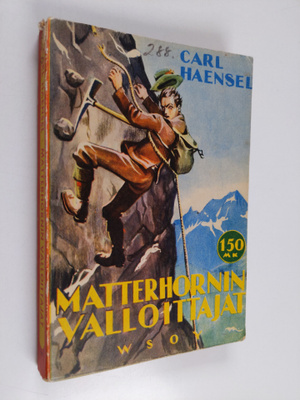 Carl Haensel : Matterhornin valloittajat