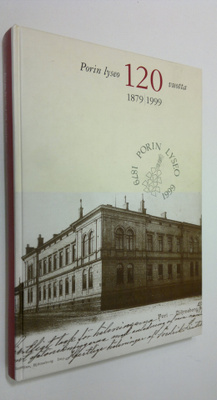 Risto Ennekari : Porin lyseo 1879-1999 : Porin lyseon mat...