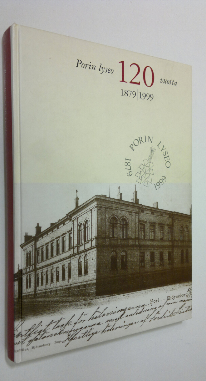Risto Ennekari : Porin lyseo 1879-1999 : Porin lyseon mat...