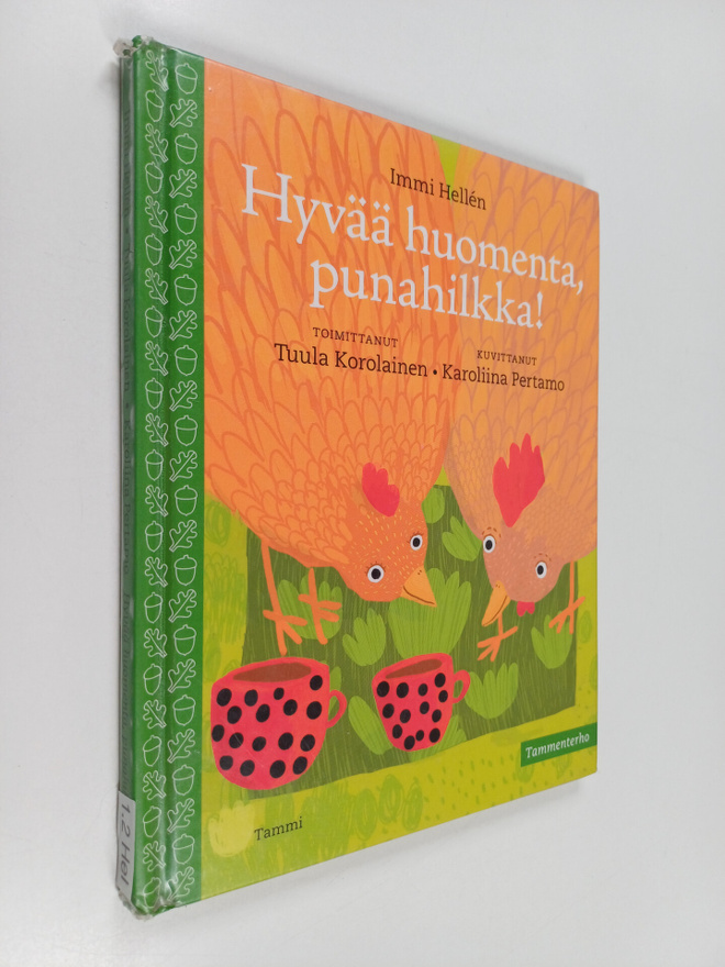 Immi Hellen : Hyvää huomenta, Punahilkka!