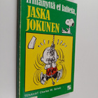 Charles M. Schulz : Yrittänyttä ei laiteta, Jaska Jokunen - pikkukuva 1