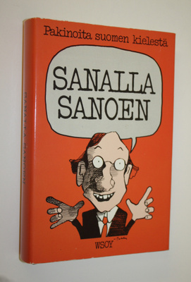 toim Maija Länsimäki : Sanalla sanoen : pakinoita suomen ...
