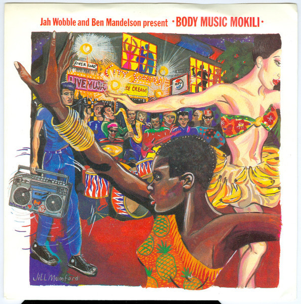 7” SINGLE Jah Wobble and Ben Mandelson - Body Music Mokili