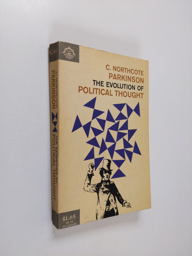 C. Northcote Parkinson : The evolution of political thought