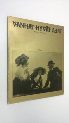 Heikki Brotherus : Vanhat hyvät ajat