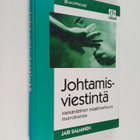 Jari Salminen : Johtamisviestintä : mekanistinen maailman... - pikkukuva 1