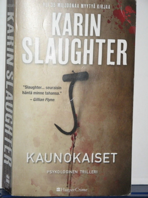 Karin Slaughter : KAUNOKAISET
