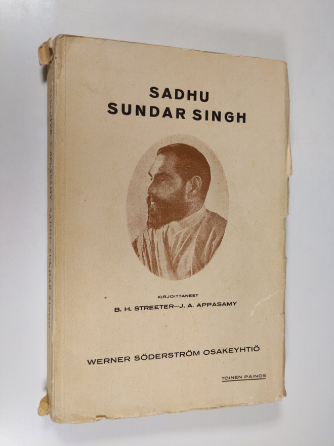 K. A. Paasio : Sadhu Sundar Singh : Raamatun ihme-elämää ...