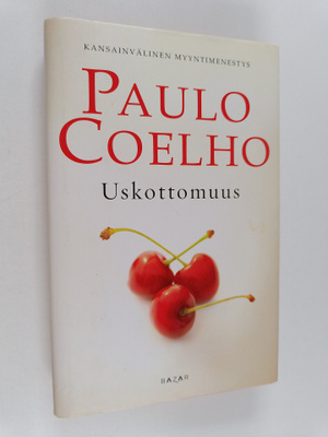 Paulo Coelho : Uskottomuus