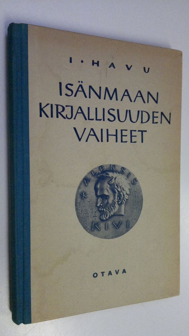 I. Havu : Isänmaan kirjallisuuden vaiheet : opintokerhoja...