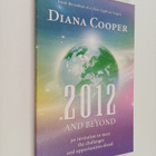 Diana Cooper : 2012 and beyond - pikkukuva 1
