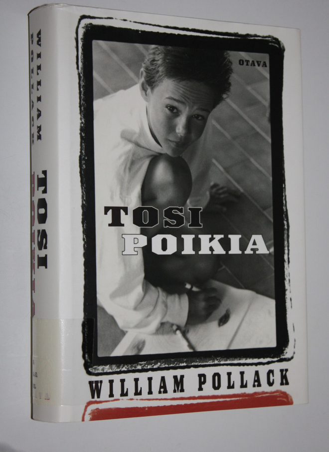 William Pollack : Tosi poikia