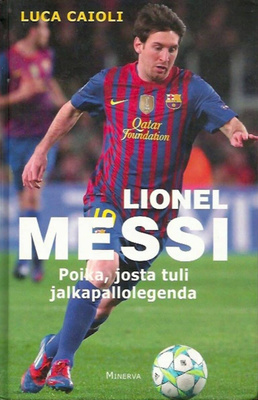 Luca Caioli Lionel Messi poika, josta tuli jalkapallolegenda